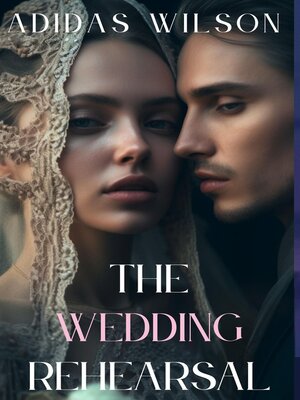 cover image of The Wedding Rehearsal